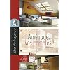 Am�nagez vos combles ! : Avec un cahier de gabarits