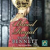 Blood Royal | [Vanora Bennett]