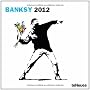 Banksy 2012 Calendar de Banksy Banksy
