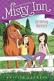 Buttercup Mystery (Marguerite Henry's Misty Inn)