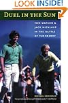 Duel in the Sun: Tom Watson and Jack...