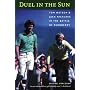Duel in the Sun: Tom Watson and Jack Nicklaus in the Battle of Turnberry