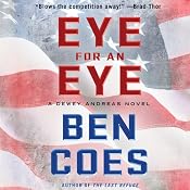 Eye for an Eye: A Dewey Andreas Novel, Book 4 | Ben Coes