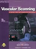 Introduction to Vascular Scanning: A Guide for the Complete Beginner (Introductions to Vascular Technology)(3rd Edition)