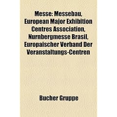 Messe: Messebau, European Major Exhibition Centres Association, Nrnbergmesse Brasil, Europischer Verband Der Veranstaltungs-C