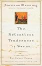 The Relentless Tenderness of Jesus