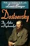 Dostoevsky: The Author as Psychoanalyst