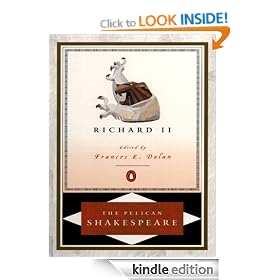 Richard II (The Pelican Shakespeare)