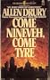 Come Nineveh, Come Tyre
