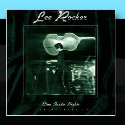 Lee Rocker - Blue Suede Nights - Zortam Music