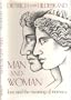 Man and Woman: Love & the Meaning of Intimacy