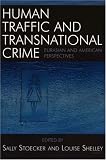 Human Traffic and Transnational Crime: Eurasian and American Perspectives