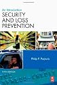 Security and Loss Prevention: An Introduction