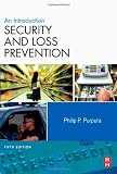 Security and Loss Prevention, Fifth Edition: An Introduction