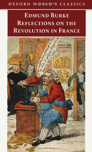By Edmund Burke - Reflections on the Revolution in France (Oxford World's Classics) (10.12.1999)