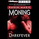 Darkfever: Fever, Book 1