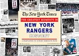 New York Rangers Hockey Greatest Moments in History New York Times Historic Newspaper Compilation