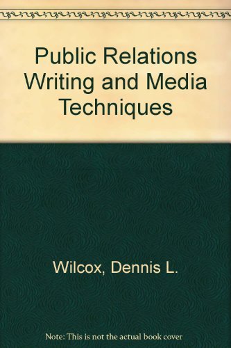 Public Relations Writing and Media Techniques