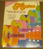 The Guitar System, Everything You Need to Know to Learn Guitar Yourself (Book 2)
