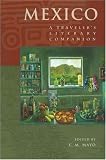 Mexico: A Traveler's Literary Companion