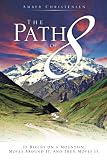 The Path of 8: It Begins on a Mountain, Moves Around It, And Then Moves It.