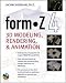 formZ 4.0: 3D Modeling, Rendering, and Animation