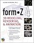 formZ 4.0: 3D Modeling, Rendering, and Animation