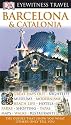 Barcelona and Catalonia (DK Eyewitness Travel Guide)