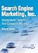 Search Engine Marketing, Inc.: Driving Search Traffic to Your Company's Web Site (2nd Edition)