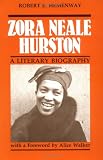 Zora Neale Hurston: A Literary Biography