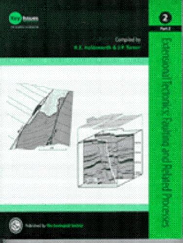 Extensional Tectonics: Faulting and Fault-Related Processes (Key Issues in Earth Sciences)