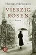 Vierzig Rosen