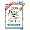 1000 Places to see before you die - Die neue Lebensliste f�r den Weltreisende