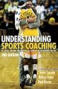 Understanding Sports Coaching: The Social, Cultural and Pedagogical Foundations of Coaching Practice