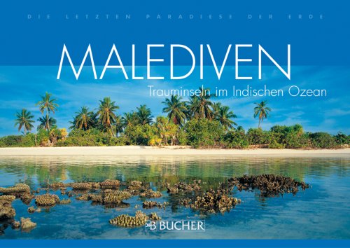 City Travel Guides Discounted  Bücher : Malediven: Trauminseln im Indischen Ozean