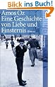 Eine Geschichte von Liebe und Finsternis: Roman (suhrkamp taschenbuch)