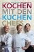 Bücher : Kochen mit den Küchenchefs
