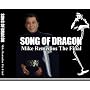 SONG OF DRAGON - Mike Remedios The Final