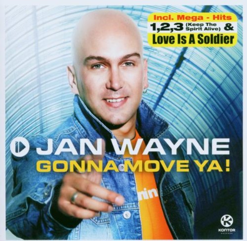 JAN WAYNE - Gonna Move Ya - Zortam Music