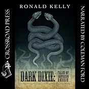 Dark Dixie: Tales of Southern Horror | [Ronald Kelly]