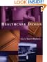 Healthcare Design (Wiley Series in Healthcare and Senior Living Design)