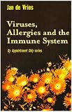 Viruses, Allergies and the Immune System (By Appointment Only)