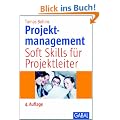 Projektmanagement: Soft Skills f�r Projektleiter
