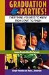Graduation Parties: Everything You Need to Know from Start to Finish