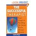The Successful Therapist: Your Guide to Building the Career You've Always Wanted