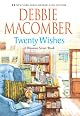 Twenty Wishes (Blossom Street Books)