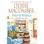 Twenty Wishes (A Blossom Street Book #4)