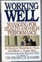 Working Well: Managing for Health and High Performance