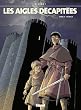 Les aigles d�capit�es, Tome 22 : Sigwald