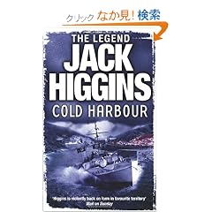 Cold Harbour. Jack Higgins